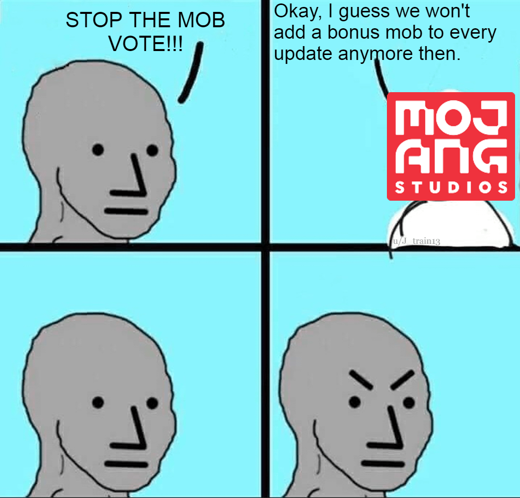 Minecraft Memes - 1 mob > 0 mobs