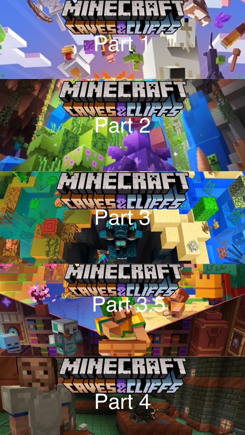 Minecraft Memes - 1.21 is caves and cliffs part 4?