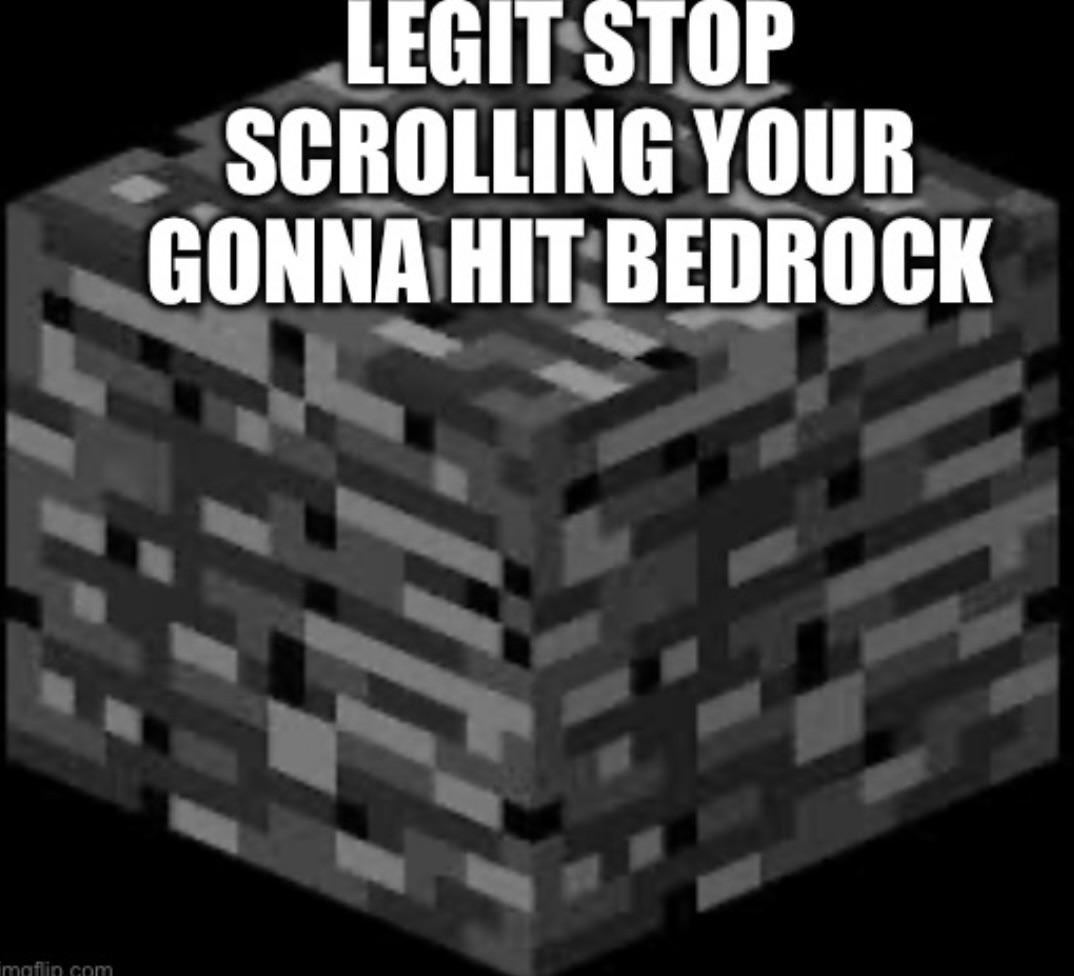 Minecraft Memes - Cease scrolling!