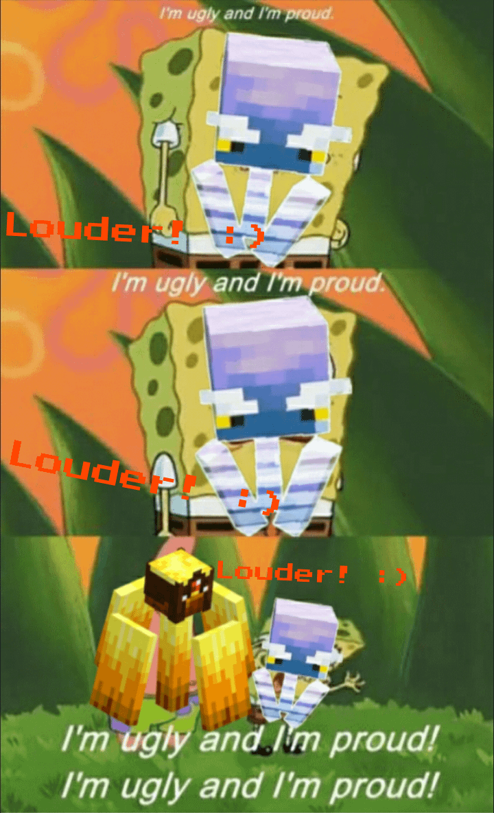 Minecraft Memes - I don't care if he looks like a senior blaze, I'm just happy we have a new blaze variant in Minecraft! :)