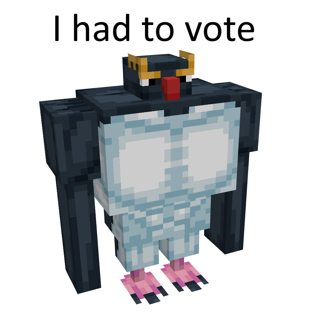 Minecraft Memes - I had to vote the penguin