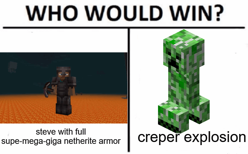 Minecraft Memes - "Creper beats all"