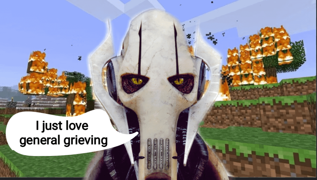 Minecraft Memes - "Griefing General"
