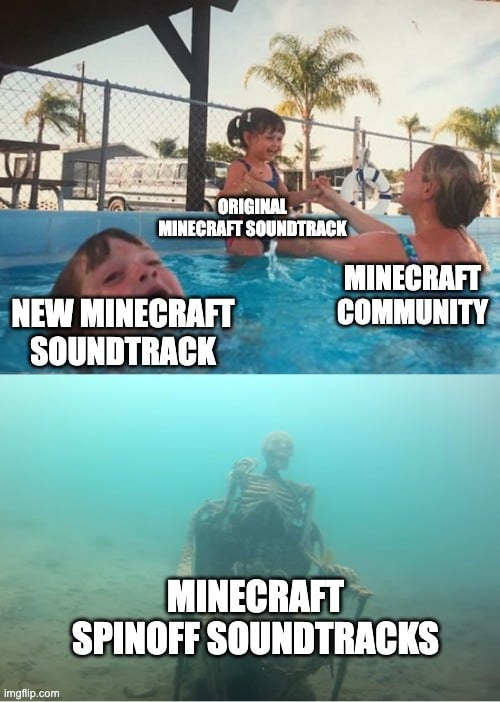 Minecraft Memes - "Underrated Minecraft music needs love"