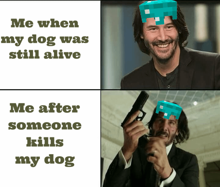 Minecraft Memes - "Murderer of Good Boys: Dog Killer Unleashed"