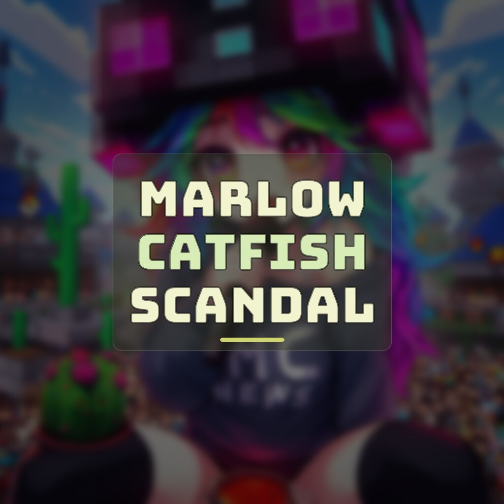 Minecraft PvP Scene Implodes as Top Ranked Marlow Faces Catfishing and Staging Allegations